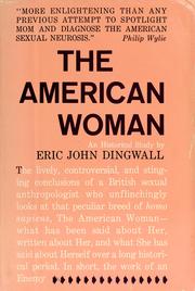 Cover of: The American woman: an historical study.