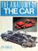 Cover of: THE ANATOMY OF THE CAR One Hundred Years of Development from the Benz Tricycle to the 1988 Porsche