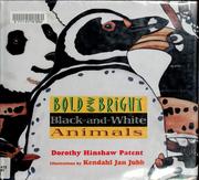 Cover of: Bold and bright, black-and-white animals