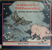 Cover of: A January fog will freeze a hog, and other weather folklore