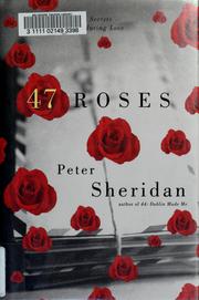 Cover of: 47 roses by Peter Sheridan