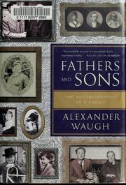 Cover of: Fathers and sons: the autobiography of a family