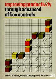Cover of: Improving productivity through advanced office controls