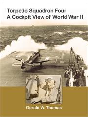 Cover of: Torpedo Squadron Four: A Cockpit View of World War II | 