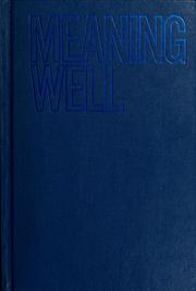 Cover of: Meaning well by Sheila Cole