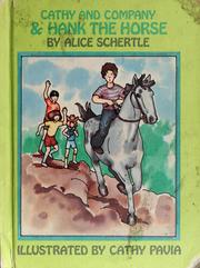 Cover of: Cathy and Company & Hank, the horse by Alice Schertle
