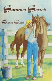 Cover of: Summer secrets by Dianne Glaser