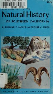 Cover of: Introduction to the natural history of southern California by Edmund Carroll Jaeger, Edmund C. Jaeger