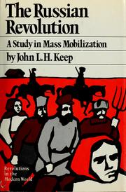 Cover of: The Russian revolution: a study in mass mobilization