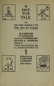 Cover of: A hat-tub tale, or, On the shores of the Bay of Fundy