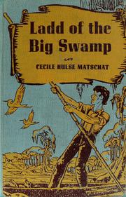 Cover of: Ladd of the big swamp: a story of the Okefenokee settelement.