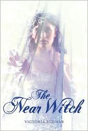The Near Witch by V. E. Schwab, Heather Wilds