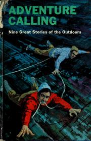Cover of: Adventure calling: Nine great stories of the outdoors
