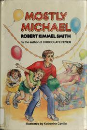 Cover of: Mostly Michael by Robert Kimmel Smith