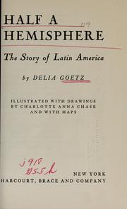 Cover of: Half a hemisphere: the story of Latin America