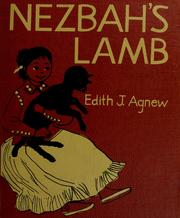 Cover of: Nezbah's lamb. by Edith J. Agnew
