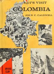 Cover of: Let's visit Colombia. by Caldwell, John C.