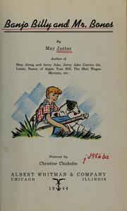 Cover of: Banjo Billy and Mr. Bones by May Justus