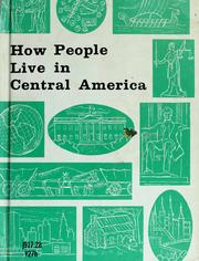 How people live in central America by Howard O. Yates