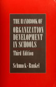 Cover of: The handbook of organization development in schools by Richard A. Schmuck