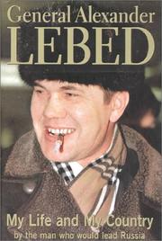 Cover of: General Alexander Lebed by Alexander Lebed