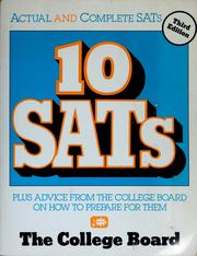 Cover of: 10 SATs: plus advice from the College Board on how to prepare for them.