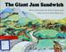 Cover of: The giant jam sandwich