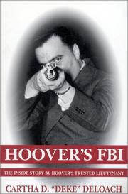 Cover of: Hoover's FBI: The Inside Story by Hoover's Trusted Lieutenant