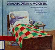 Cover of: Grandma drives a motor bed