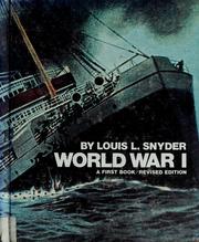 Cover of: World War I by Louis Leo Snyder, Louis L. Snyder