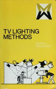 Cover of: TV lighting methods by Gerald Millerson