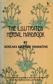 Cover of: The illustrated herbal handbook.