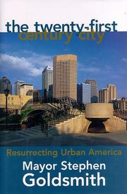 Cover of: The twenty-first century city: resurrecting urban America