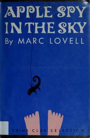 Cover of: Apple spy in the sky by Marc Lovell