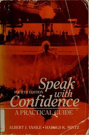 Cover of: Speak with confidence by Albert J. Vasile
