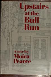 Cover of: Upstairs at the Bull Run.