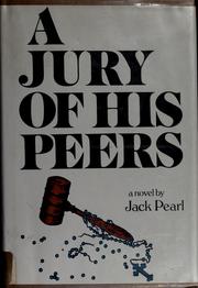 Cover of: A jury of his peers: a novel