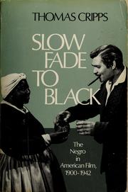 Cover of: Slow fade to black by Thomas Cripps