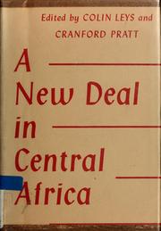 Cover of: A new deal in Central Africa. by Colin Leys