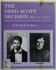 Cover of: The Dred Scott decision by Frank B. Latham, Frank B. Latham