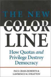 Cover of: The new color line: how quotas and privilege destroy democracy