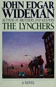 Cover of: The lynchers by John Edgar Wideman
