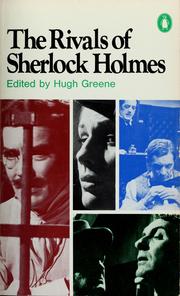 Cover of: The Rivals of Sherlock Holmes by Hugh Greene