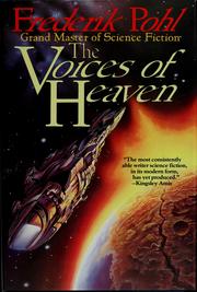 Cover of: The voices of heaven by Frederik Pohl