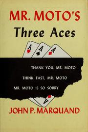 Cover of: Mr. Moto's three aces by John P. Marquand
