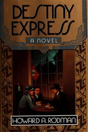 Cover of: Destiny express: a novel