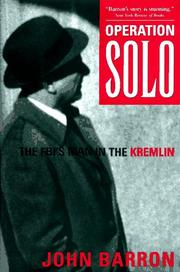 Cover of: Operation Solo: the FBI's man in the Kremlin