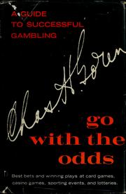 Cover of: Go with the odds: a guide to successful gambling