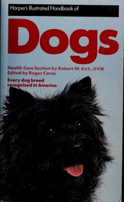 Cover of: Harper's illustrated handbook of dogs by Roger A. Caras