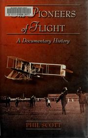 Cover of: The pioneers of flight by Phil Scott